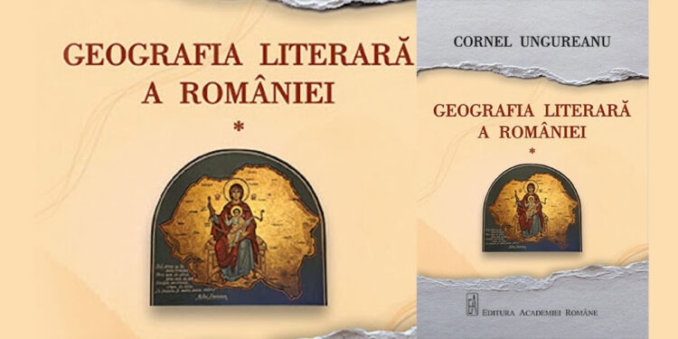 A fost lansată „Geografia literară a României”