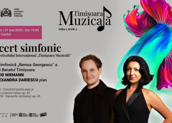 Concert simfonic dirijat de maestrul David Niemann, în încheierea celei de-a XLVIII-a ediții a Festivalului Internaţional „Timişoara Muzicală”