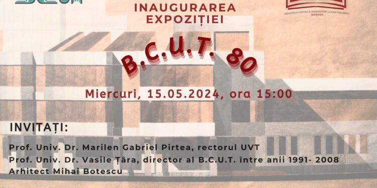 „B.C.U.T. 80”, expoziție aniversară la Biblioteca Centrală Universitară „Eugen Todoran” din Timişoara