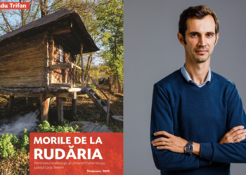 Lansarea cărții „Morile de la Rudăria”: povestea unui sit unic în România cu 25 de mori de apă