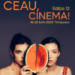 Ce filme vor fi anul acesta la „Ceau, Cinema!”  ?